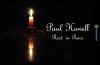 Paul Howell Rest in Peace